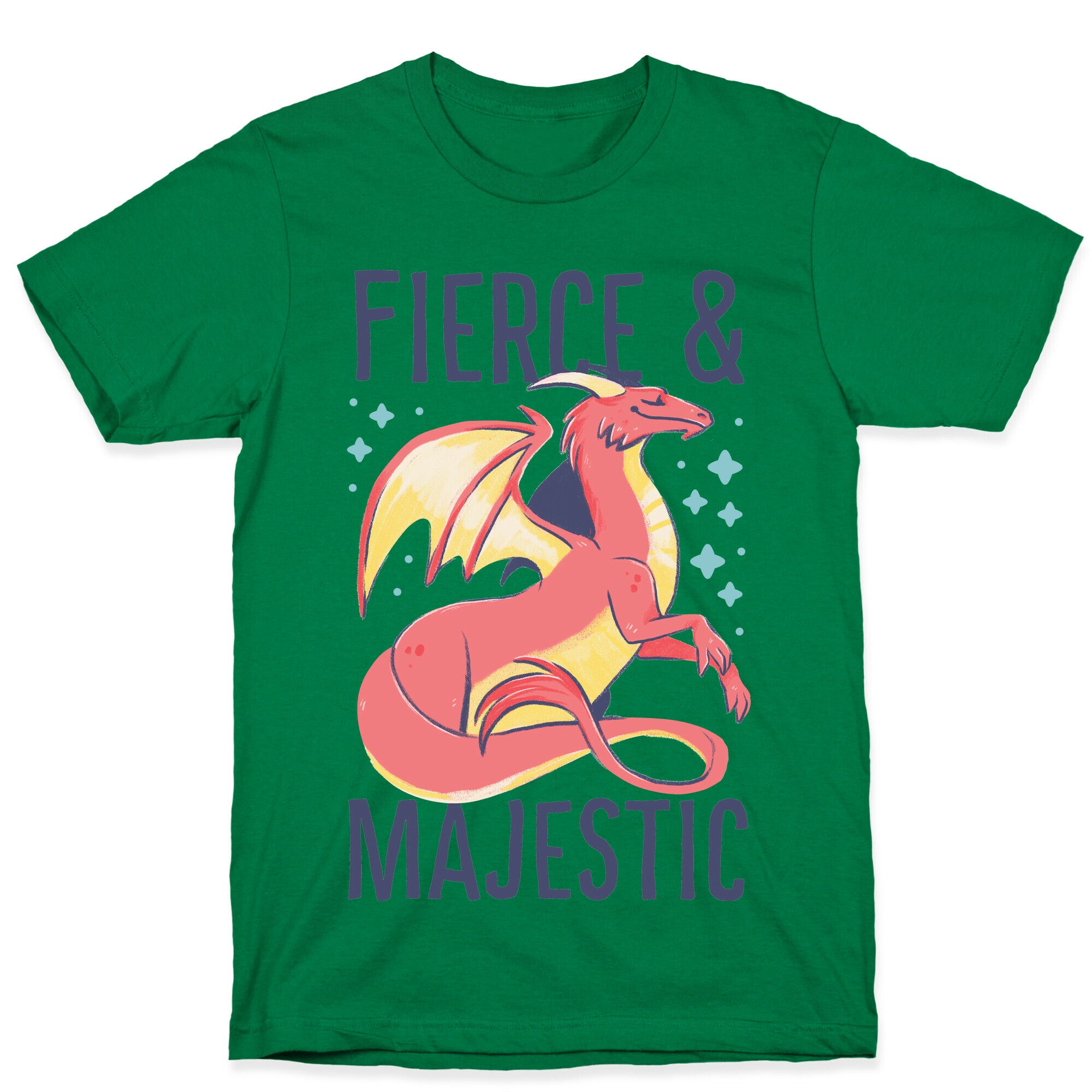 Fierce and Majestic - Dragon T-Shirt